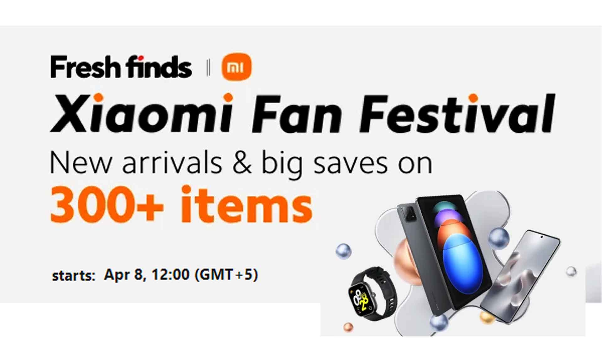 Xiaomi, Xiaomi Fan Festival, Xiaomi phone, Xiaomi smartwatch, Xiaomi Pad 6, Xiaomi Pad 6S Pro, Redmi Note 13 Pro+, Redmi Watch 3 Active, Xiaomi Mi Band 8, Xiaomi deals, Xiaomi phone, Poco, Mi phone
